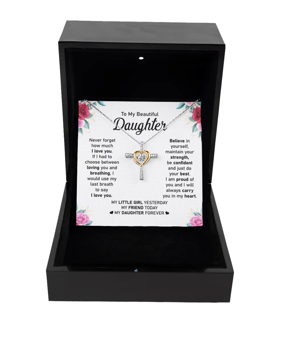 Gift For Daughter - Believe In Yourself - Cross Dancing Necklace With Message Card - Gift For Birthday, Christmas, Valentines From Dad, Mom