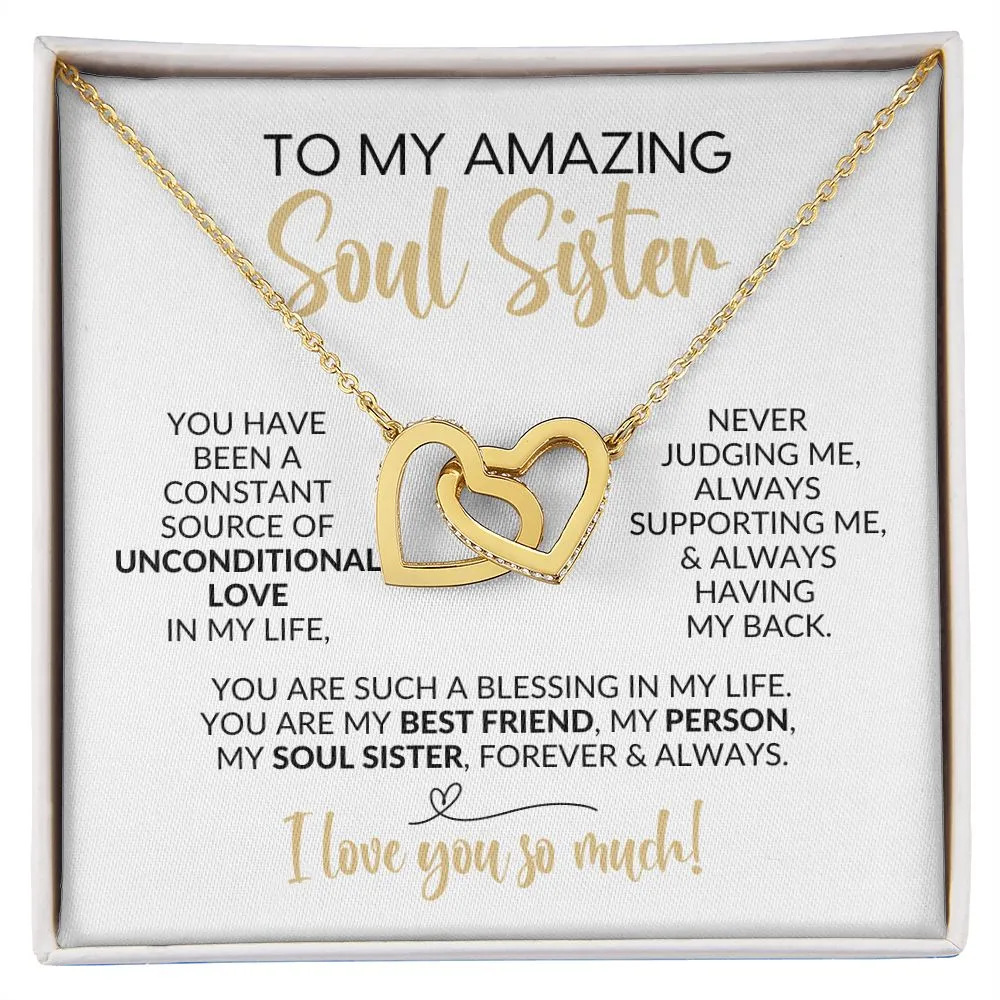 To My Soul Sister | Constant Source of Unconditional Love | Interlocking Hearts Necklace